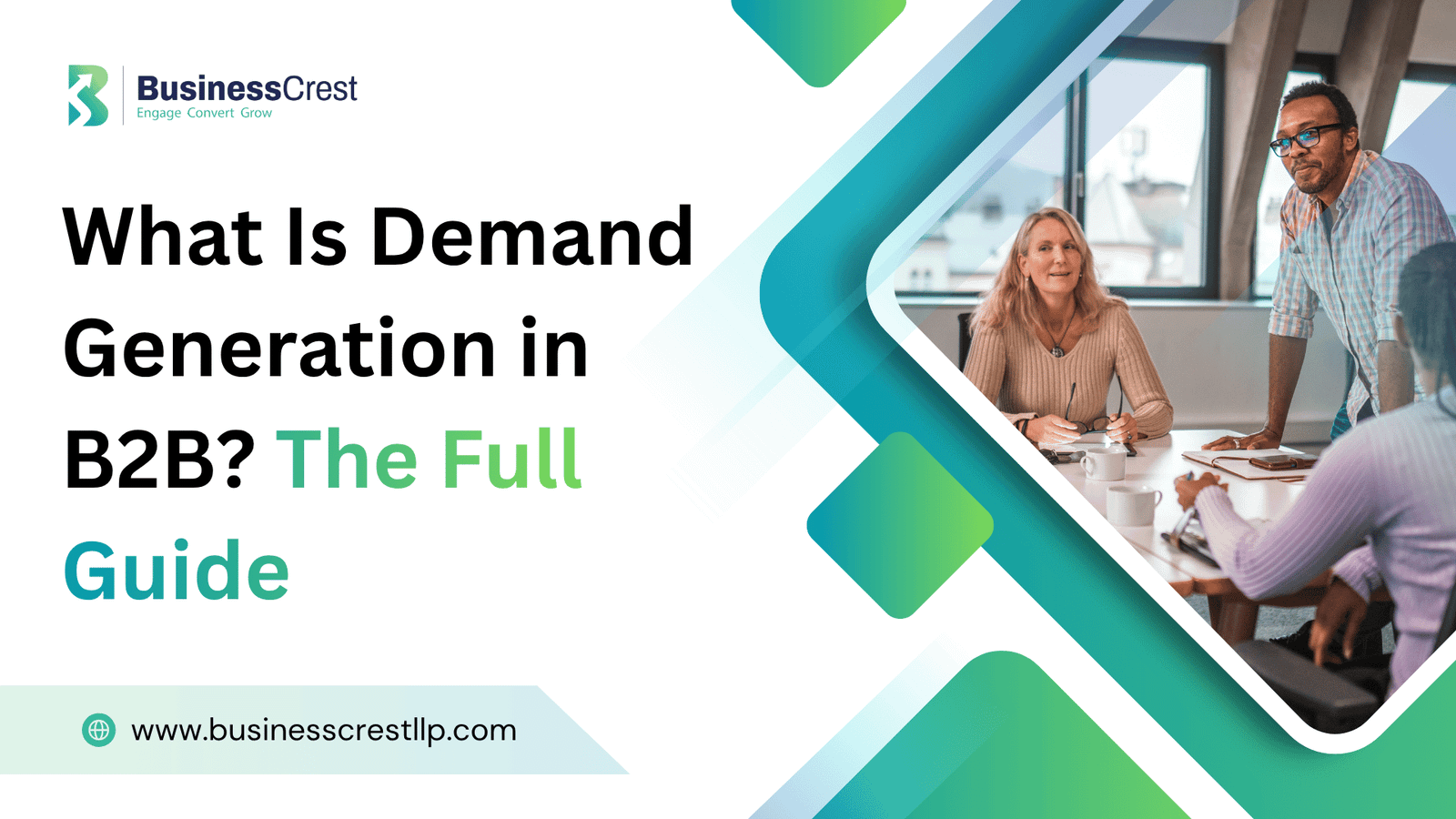 What Is Demand Generation in B2B? The Full Guide